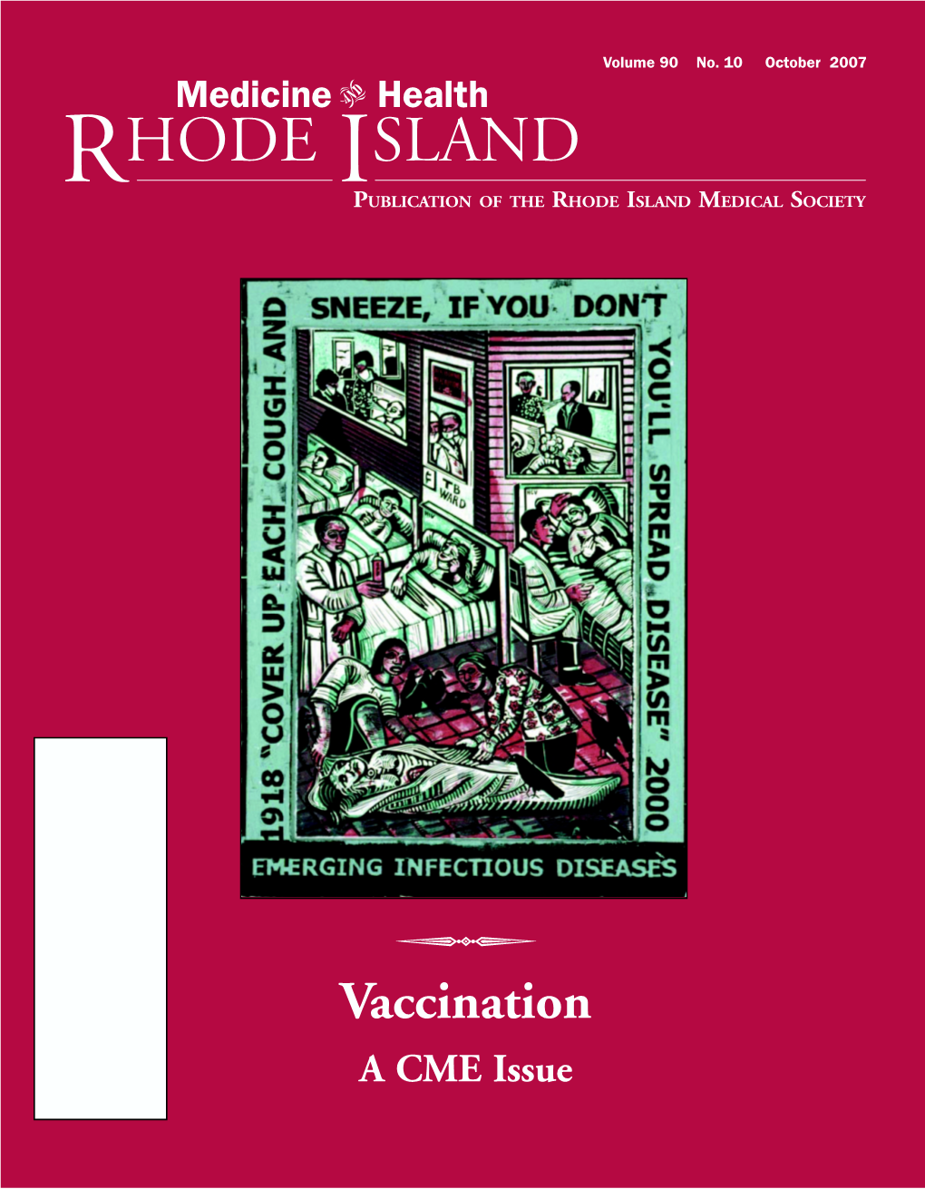Vaccination a CME Issue