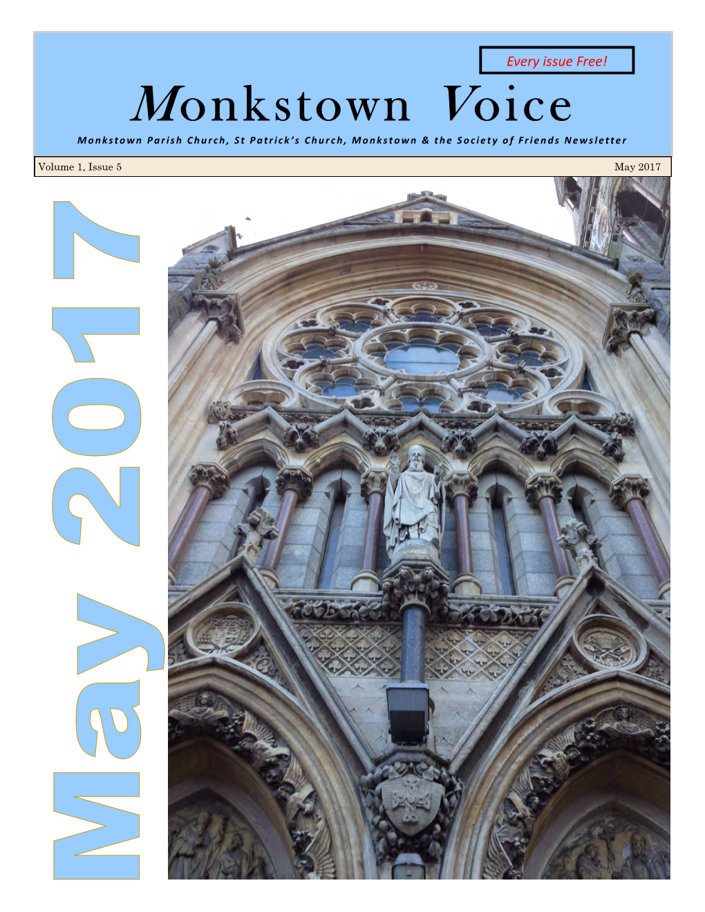 Monkstown Voice Monkstown Parish Church, St Patrick’S Church, Monkstown & the Society of Friends Newsletter