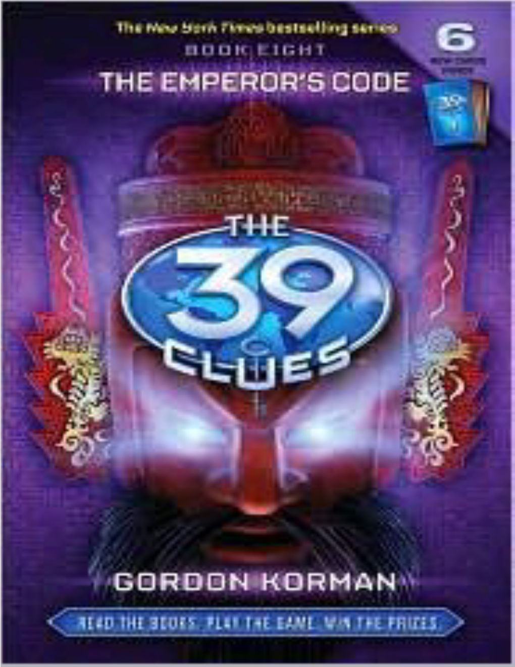 The Emperor's Code (The 39 Clues #8) Gordon Korman [Proofreaders Note: There Are a Number of Words, and Letters Inside Words, That Are Circled in This Book