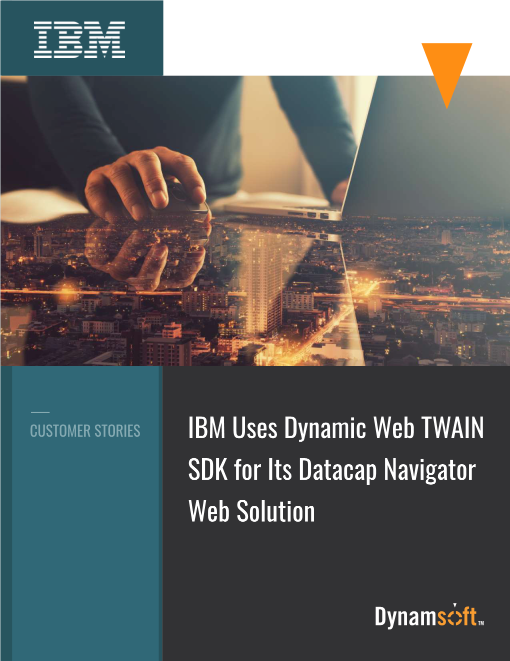 IBM Uses Dynamic Web TWAIN SDK for Its Datacap Navigator Web Solution Snapshot