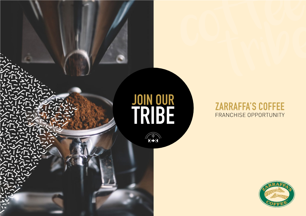 Join Our Tribe Zarraffa's Coffee