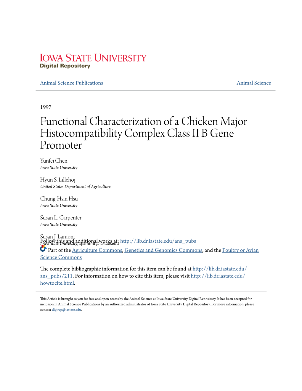 Functional Characterization of a Chicken Major Histocompatibility Complex Class II B Gene Promoter Yunfei Chen Iowa State University