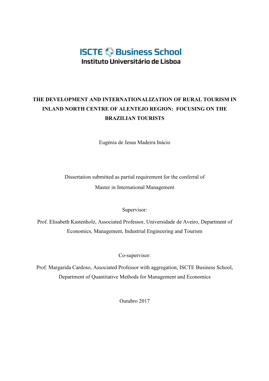 The Development and Internationalization of Rural Tourism in Inland North Centre of Alentejo Region: Focusing on the Brazilian Tourists