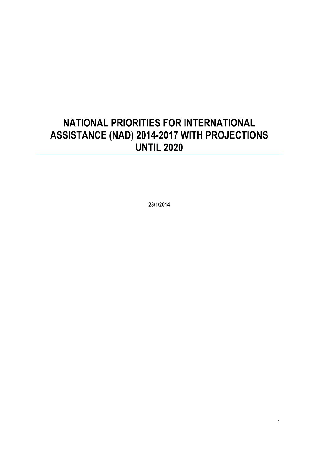 National Priorities for International Assistance (Nad) 2014-2017 with Projections Until 2020