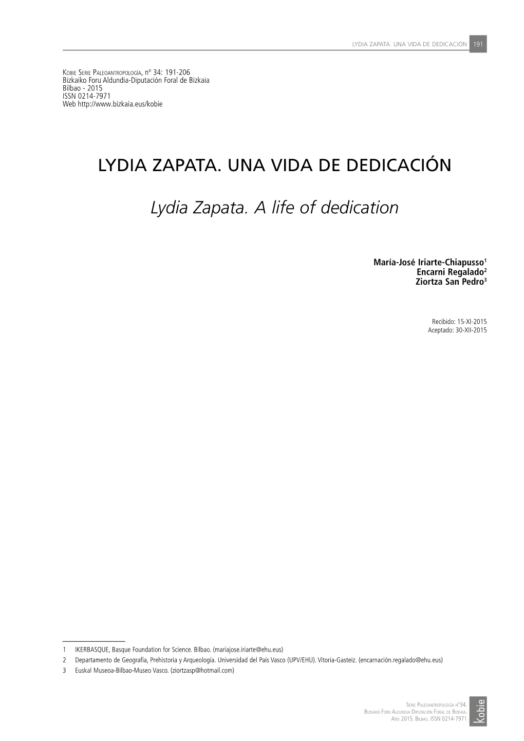 Lydia Zapata. a Life of Dedication