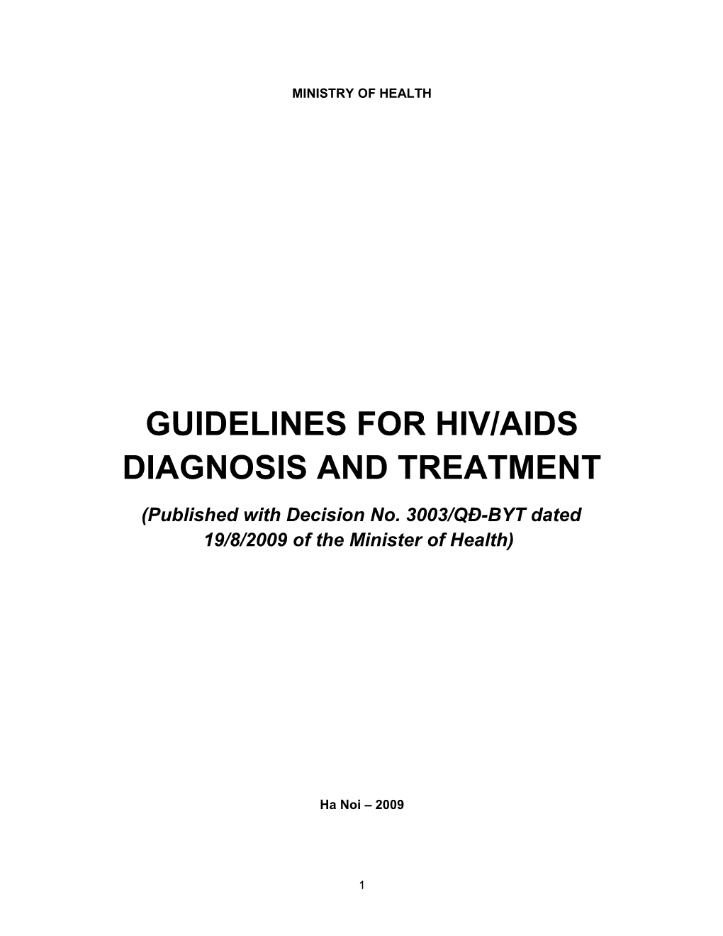 Guidelines for Hiv/Aids Diagnosis and Treatment