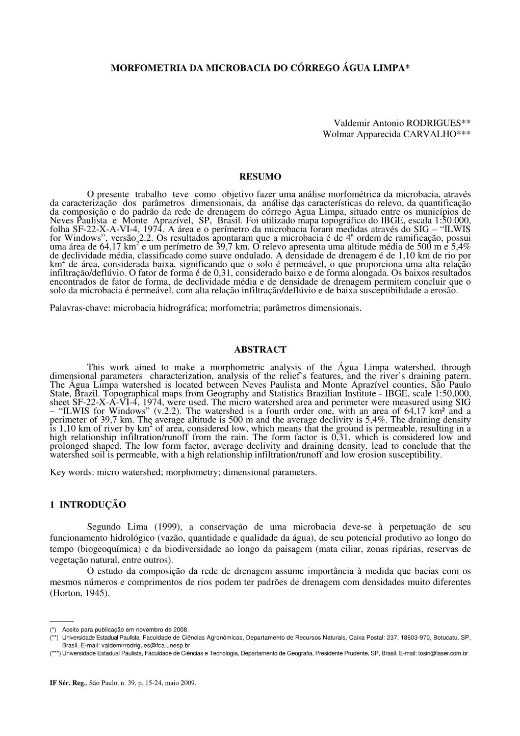 Morfometria Da Microbacia Do Córrego Água Limpa*