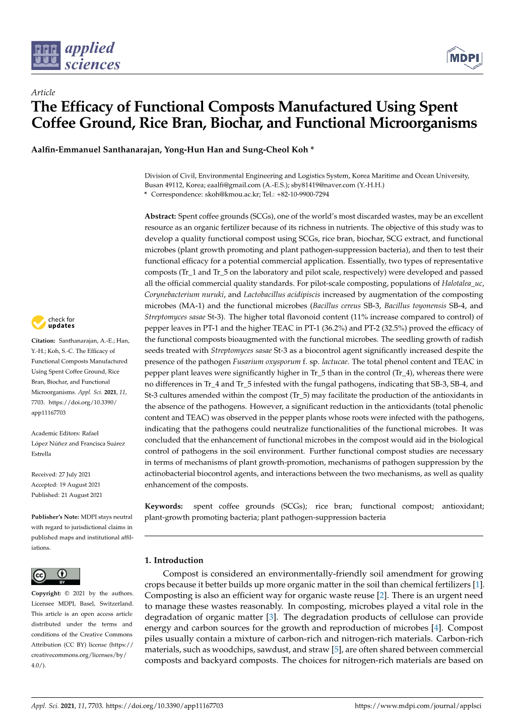 The Efficacy of Functional Composts Manufactured Using Spent Coffee Ground, Rice Bran, Biochar, and Functional Microorganisms