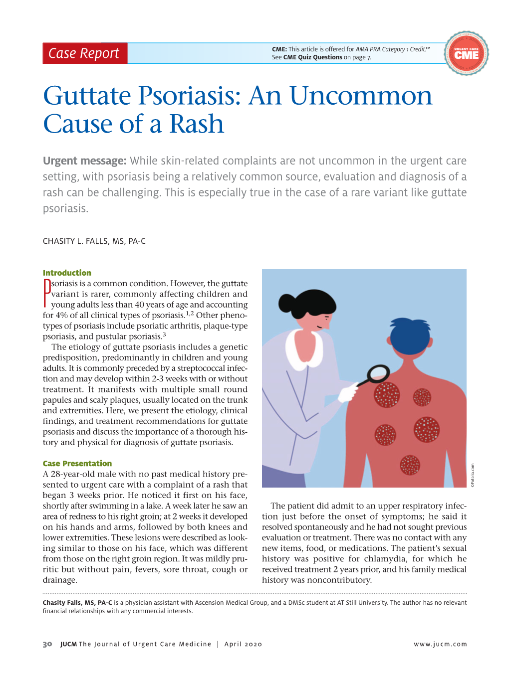 Guttate Psoriasis: an Uncommon Cause of a Rash