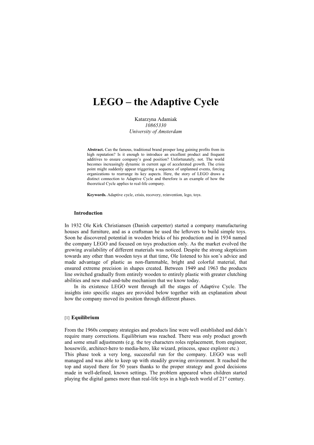 LEGO the Adaptive Cycle