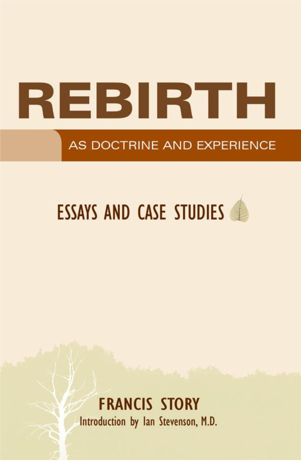 Rebirth As Doctrine and Experience ABOUT the AUTHOR