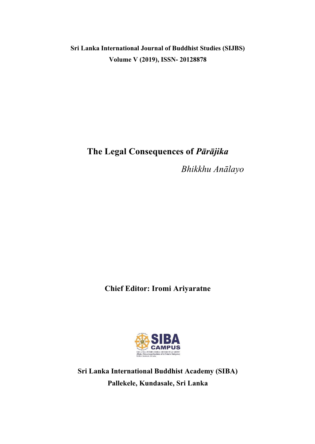 The Legal Consequences of Pārājika Bhikkhu Anālayo