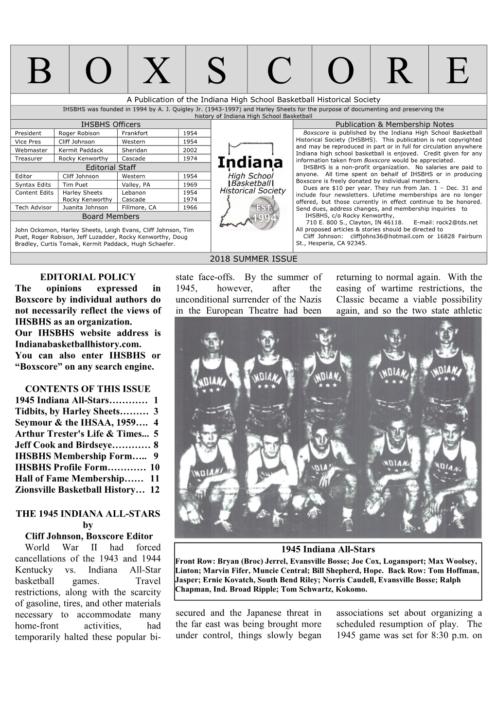 B O X S C O R E a Publication of the Indiana High School Basketball Historical Society IHSBHS Was Founded in 1994 by A