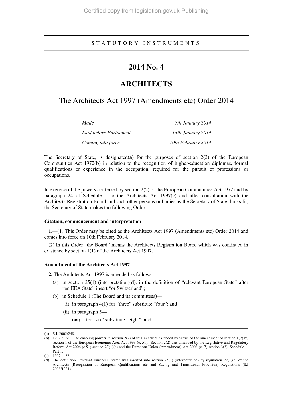 2014 No. 4 ARCHITECTS the Architects Act 1997 (Amendments Etc) Order 2014