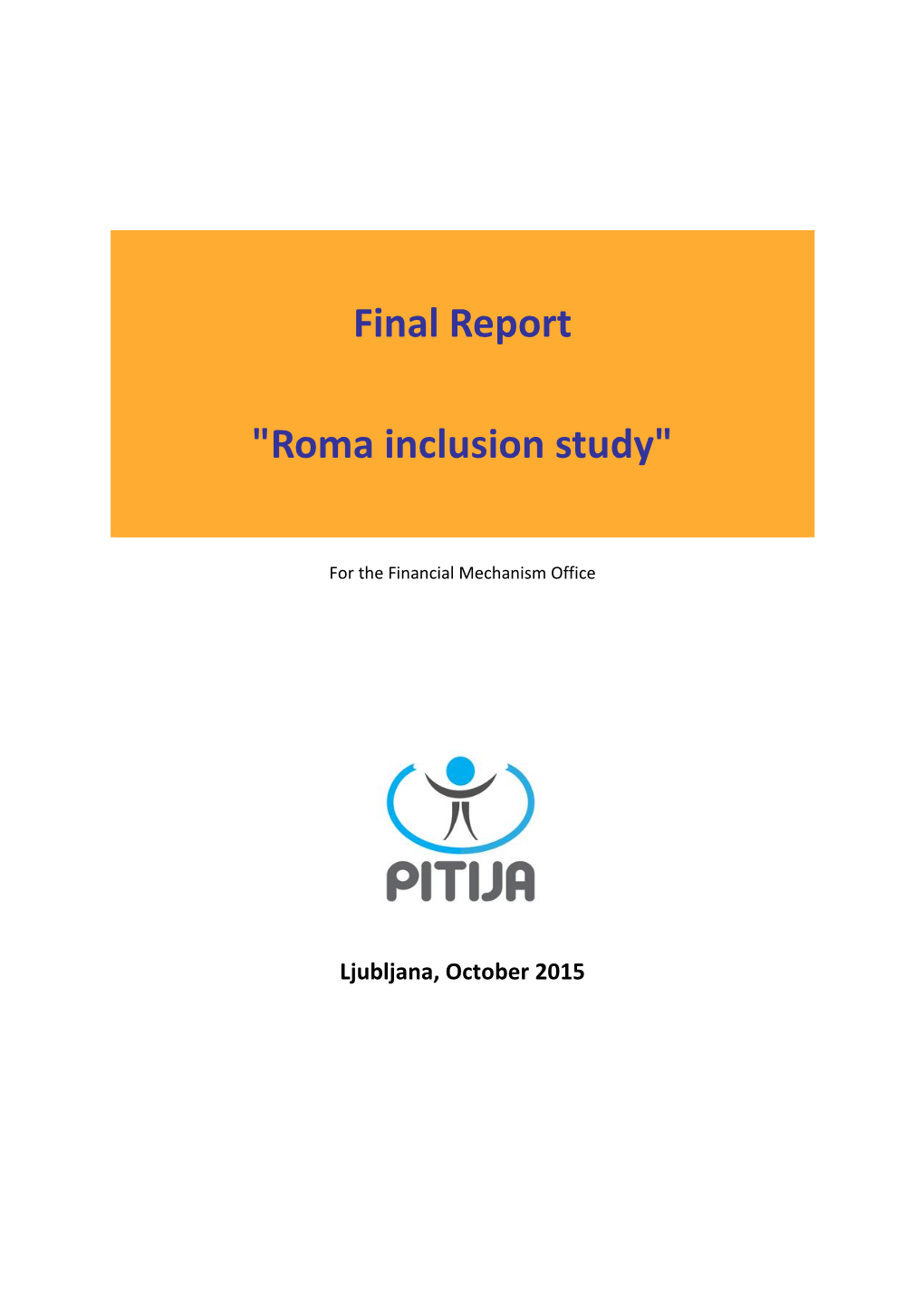 Roma Inclusion Study"