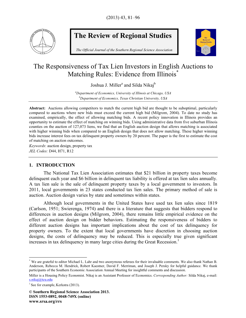 The Responsiveness of Tax Lien Investors in English Auctions to Matching Rules: Evidence from Illinois*