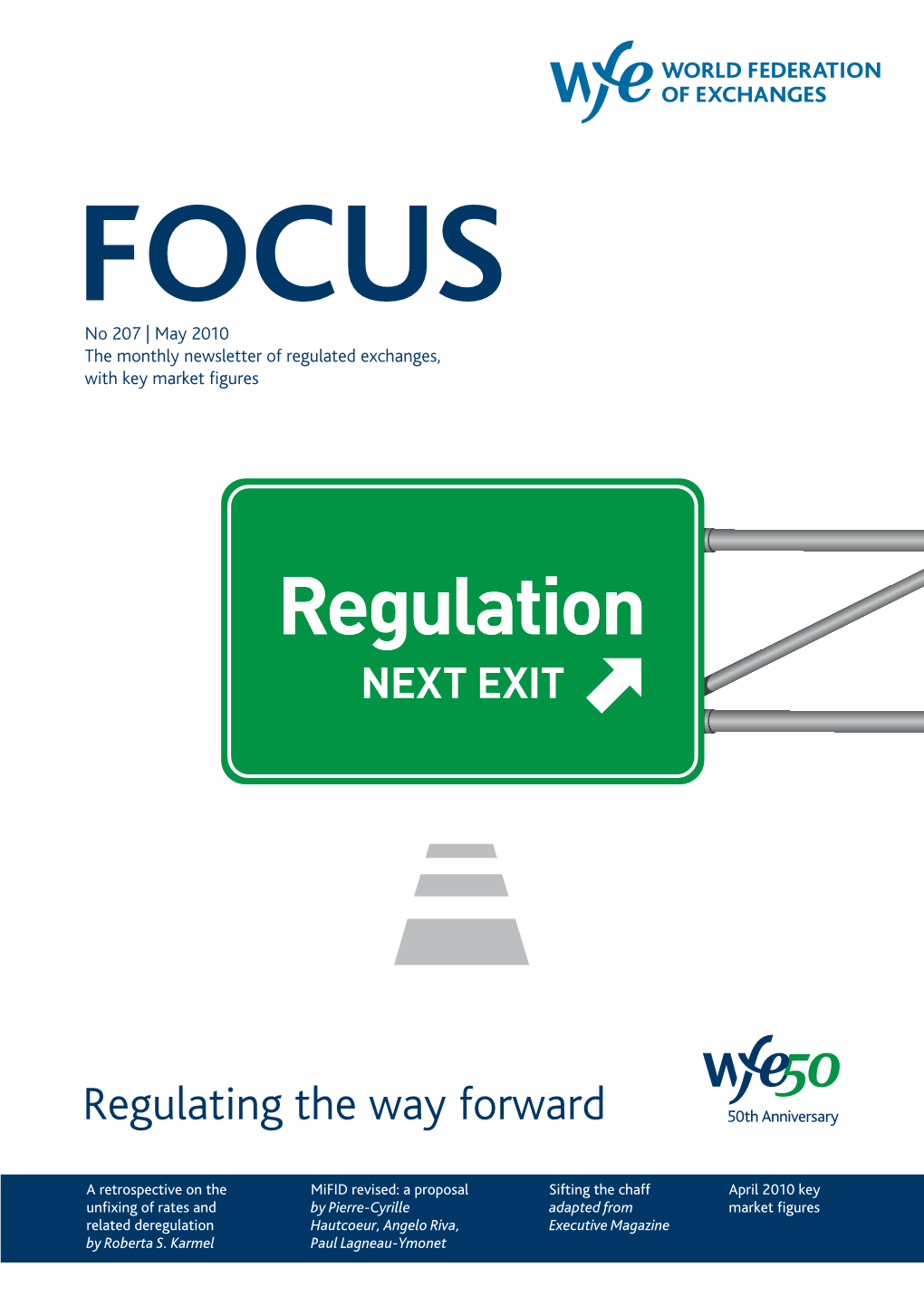 Regulating the Way Forward