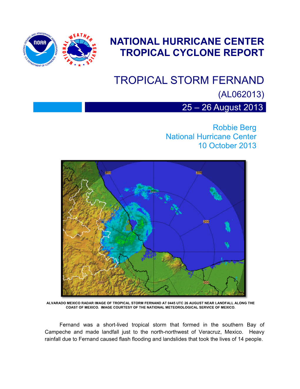 TROPICAL STORM FERNAND (AL062013) 25 – 26 August 2013