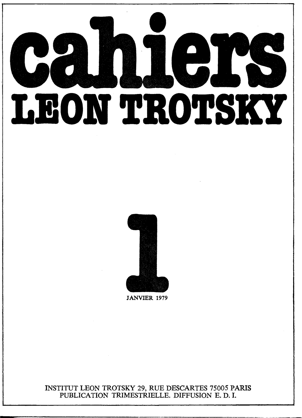 De Trotsky 61 Cahiers Leon Trotsky Jean Van HEIJENOORT