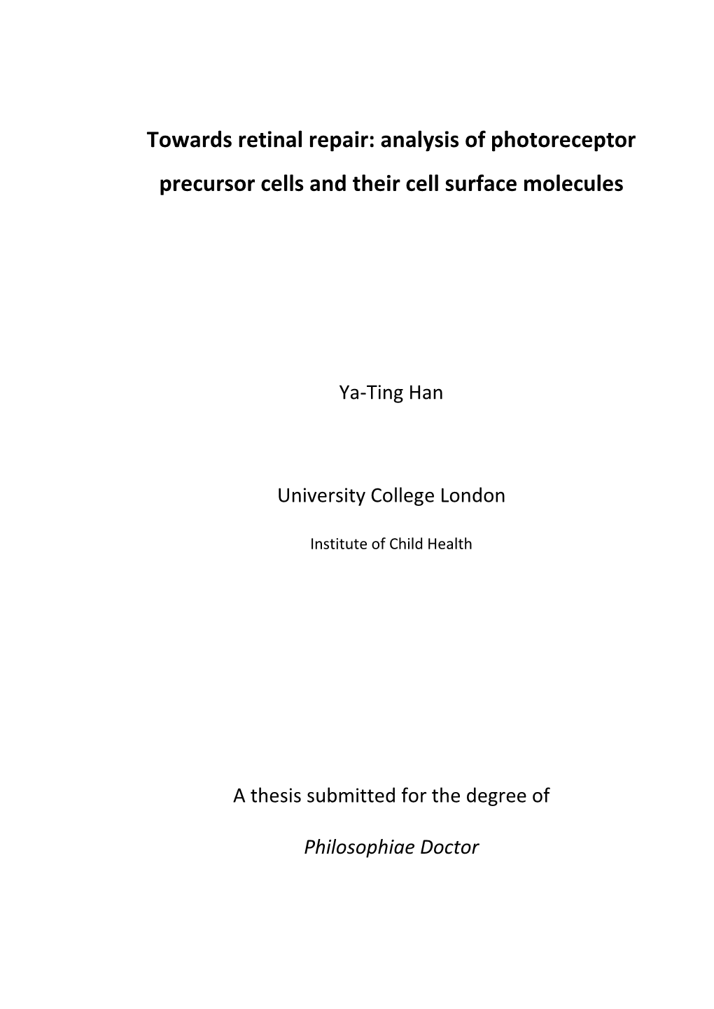 Towards Retinal Repair: Analysis of Photoreceptor Precursor Cells and Their Cell Surface Molecules