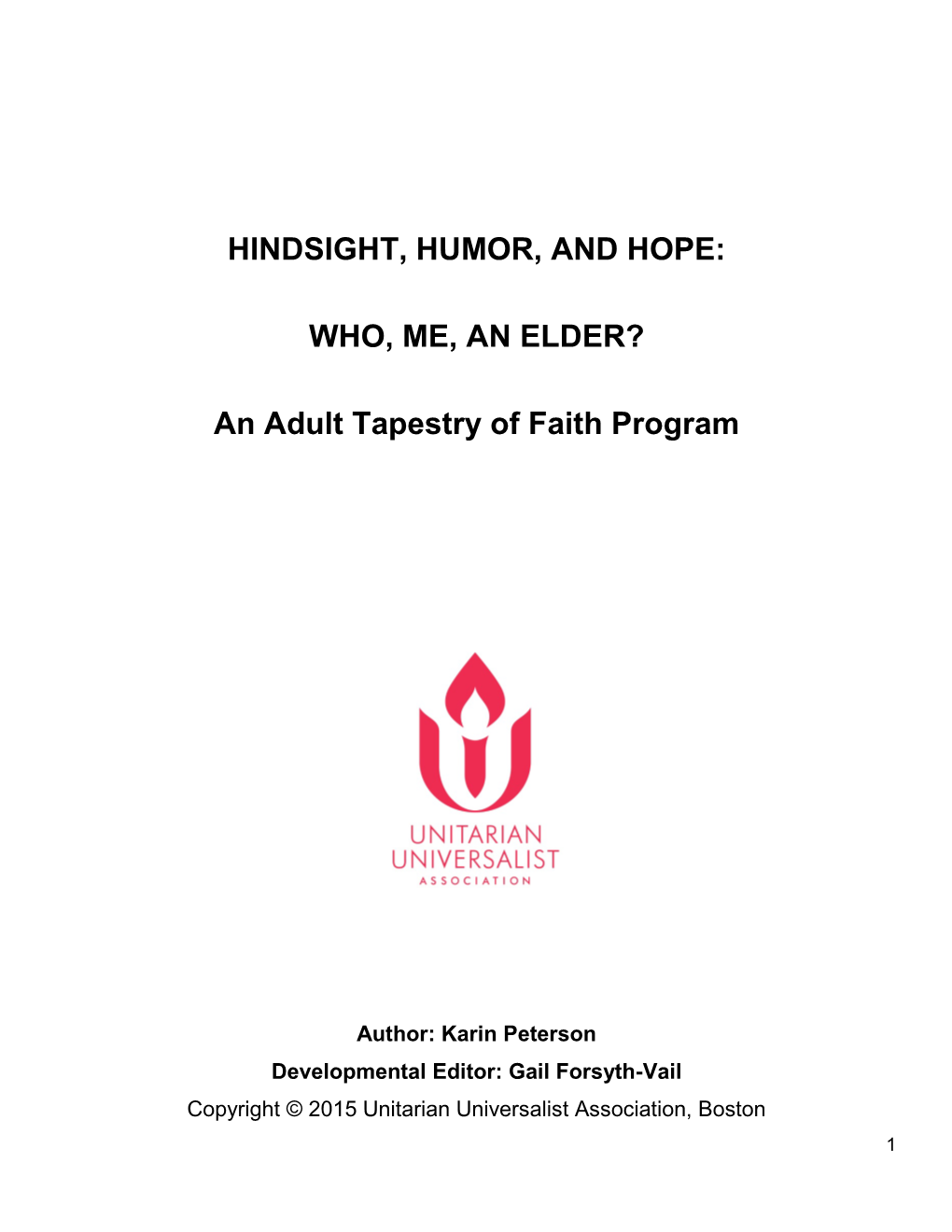 WHO, ME, an ELDER? an Adult Tapestry of Faith Program