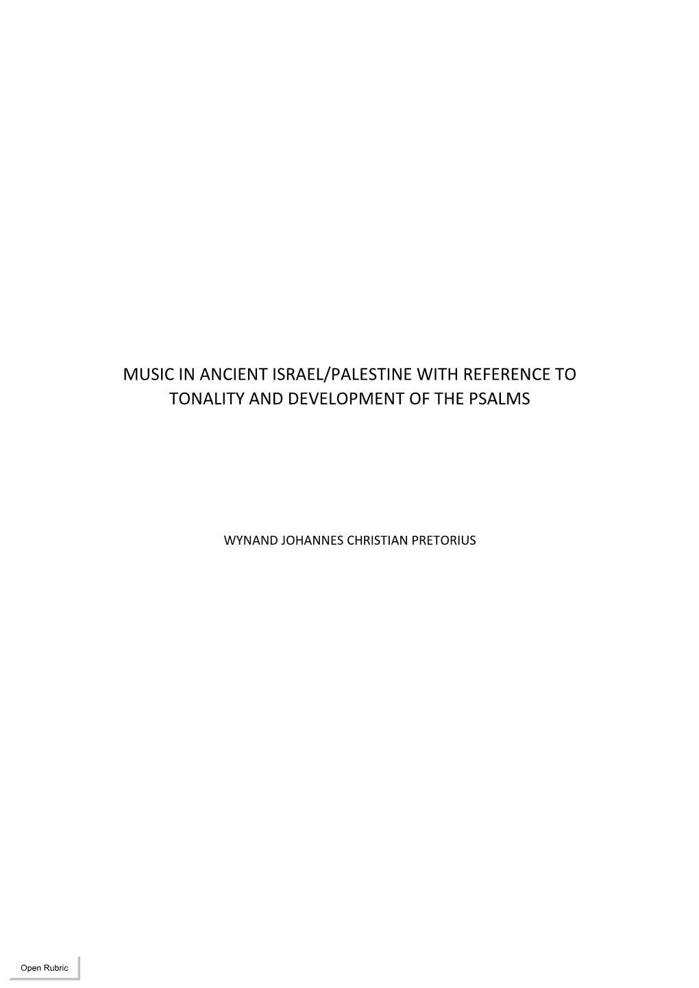 Music in Ancient Israel/Palestine with Reference to Tonality and Development of the Psalms