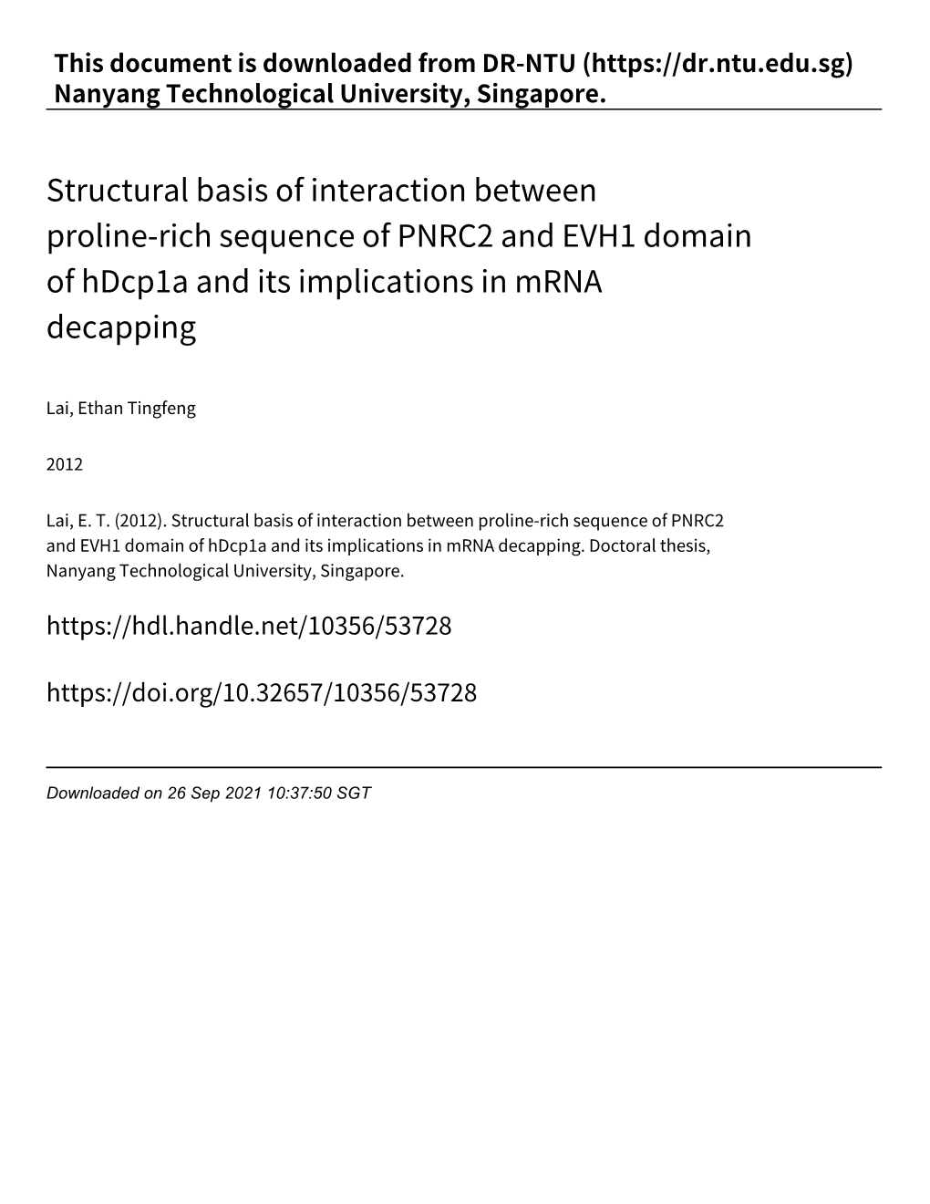 Structural Basis of Interaction Between Proline‑Rich Sequence of PNRC2 and EVH1 Domain of Hdcp1a and Its Implications in Mrna Decapping