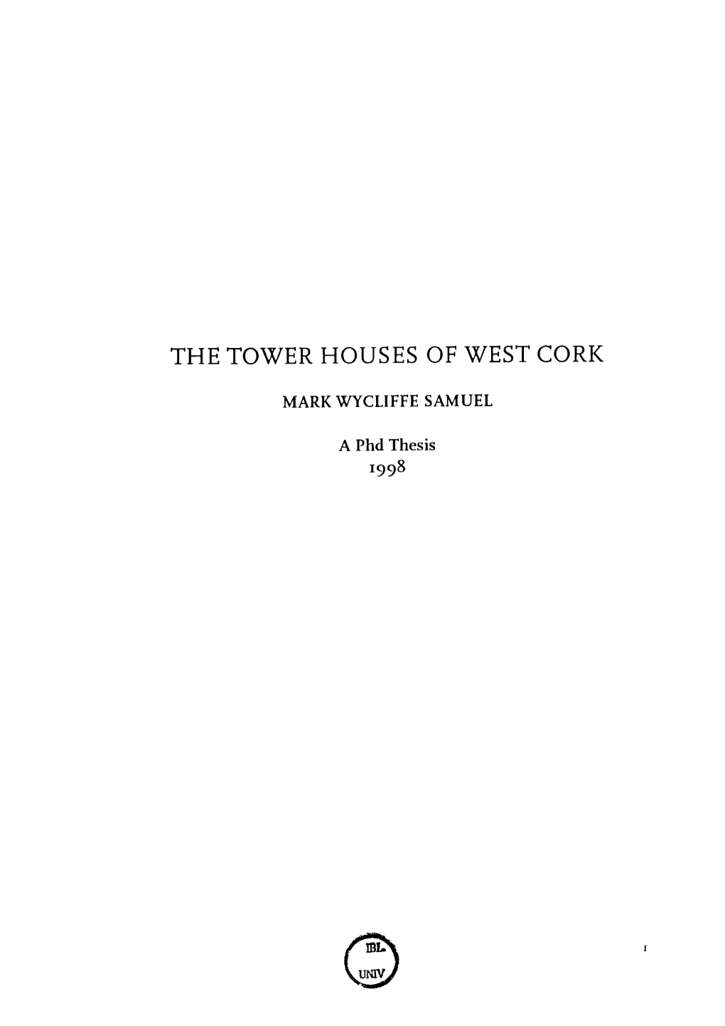 The Tower Houses of West Cork