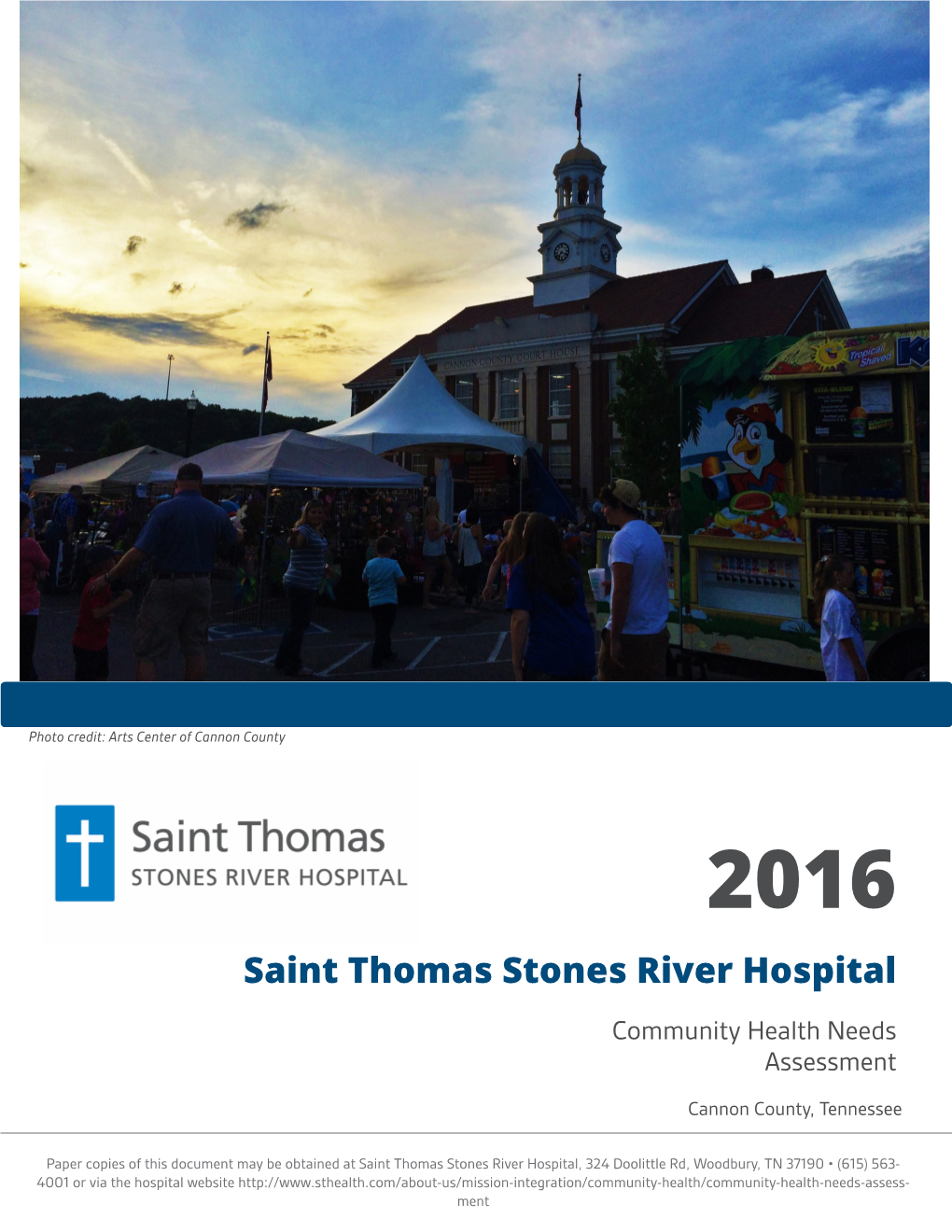 Saint Thomas Stones River Hospital Community Health Needs Assessment