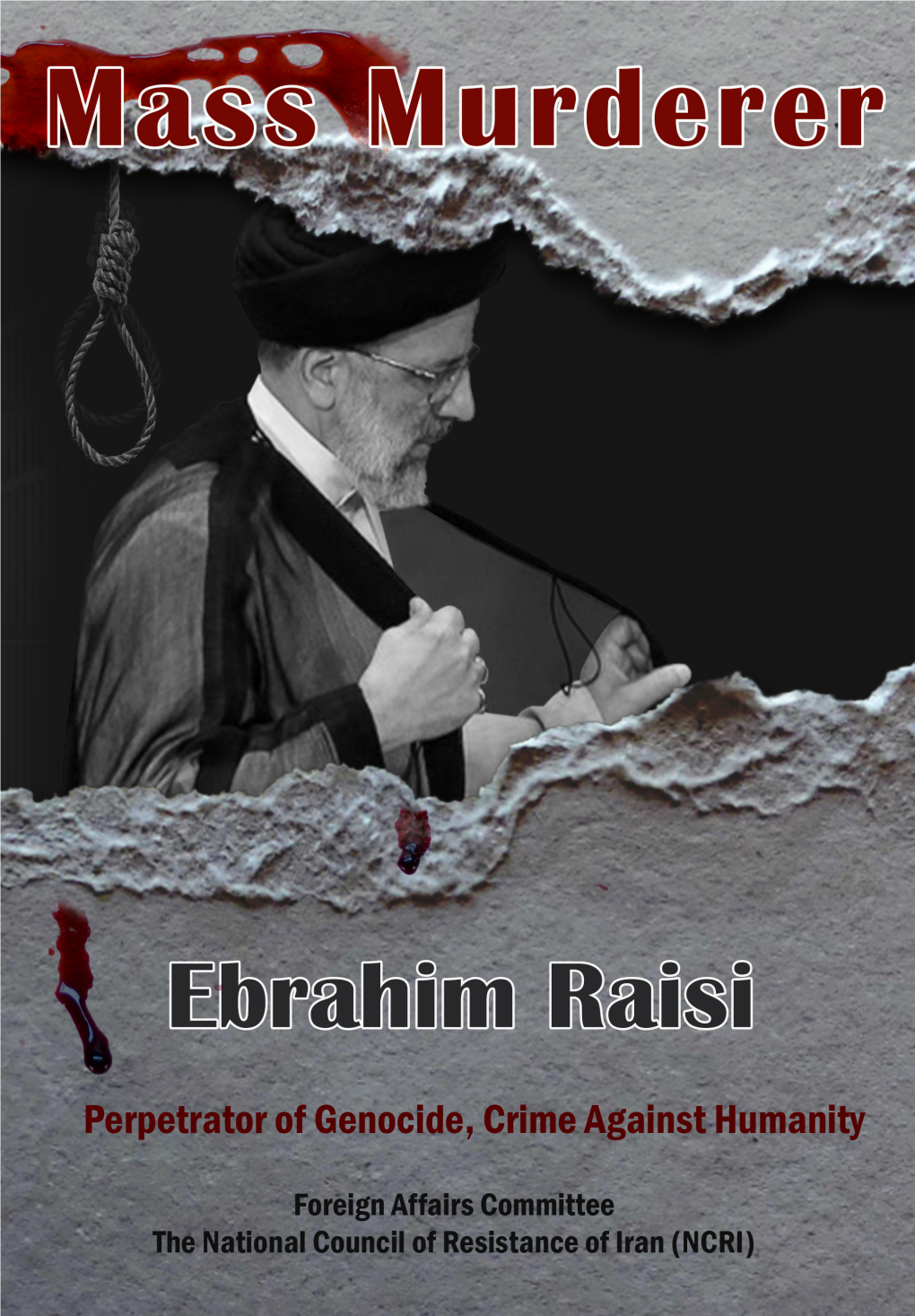 Ebrahim Raisi Perpetrator of Genocide, Crime Against Humanity June 2021