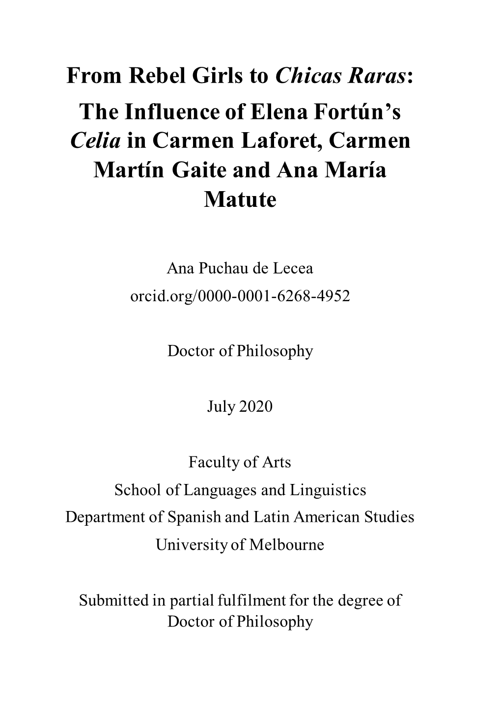 The Influence of Elena Fortún's Celia in Carmen Laforet, Carmen Martín