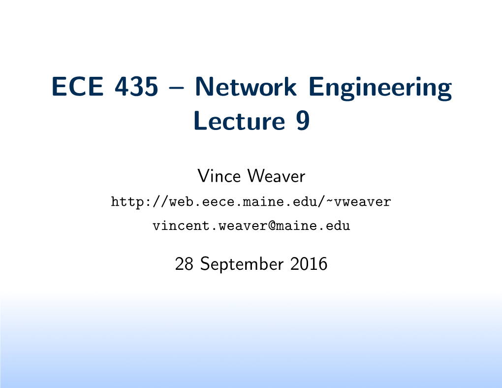 ECE 435 – Network Engineering Lecture 9