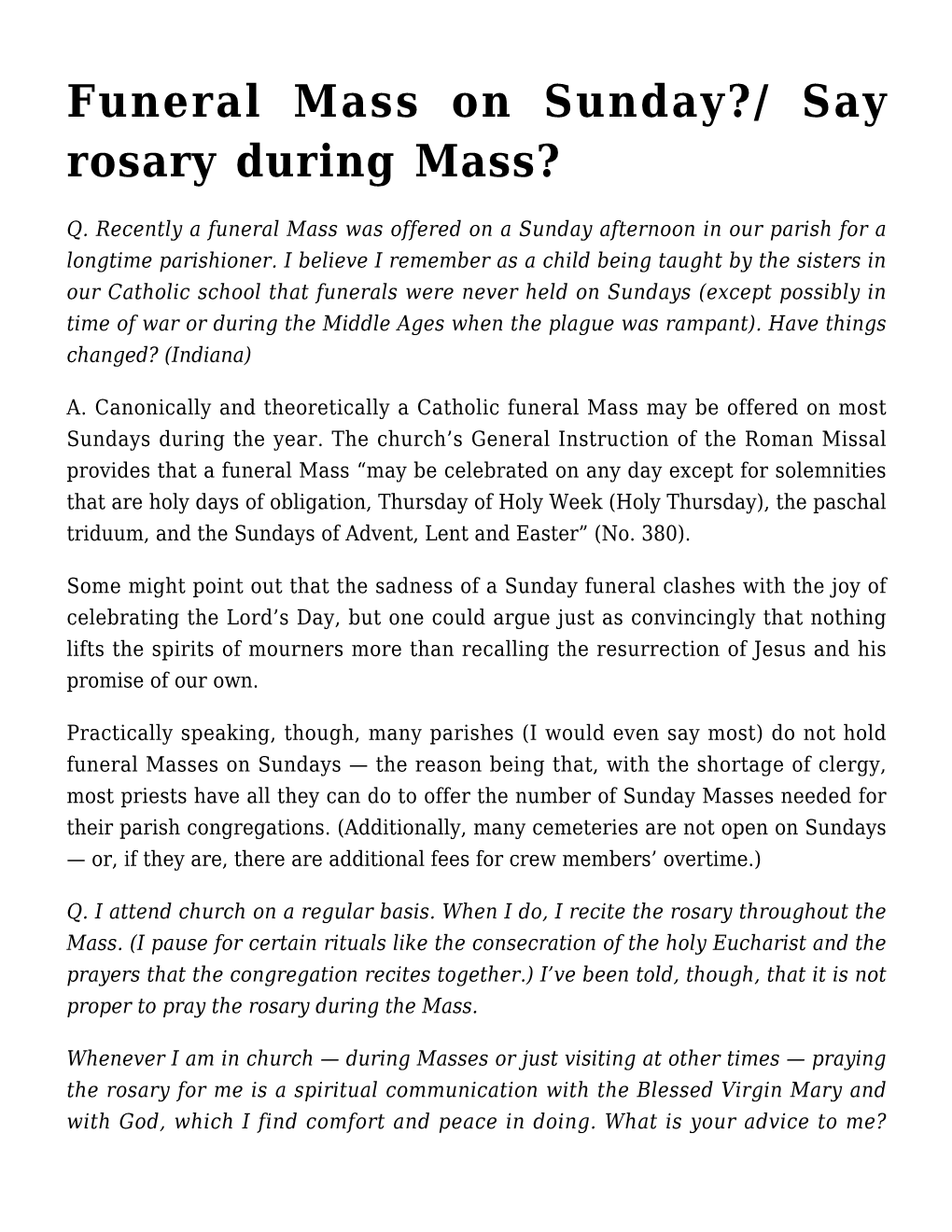 Funeral Mass on Sunday?/ Say Rosary During Mass?