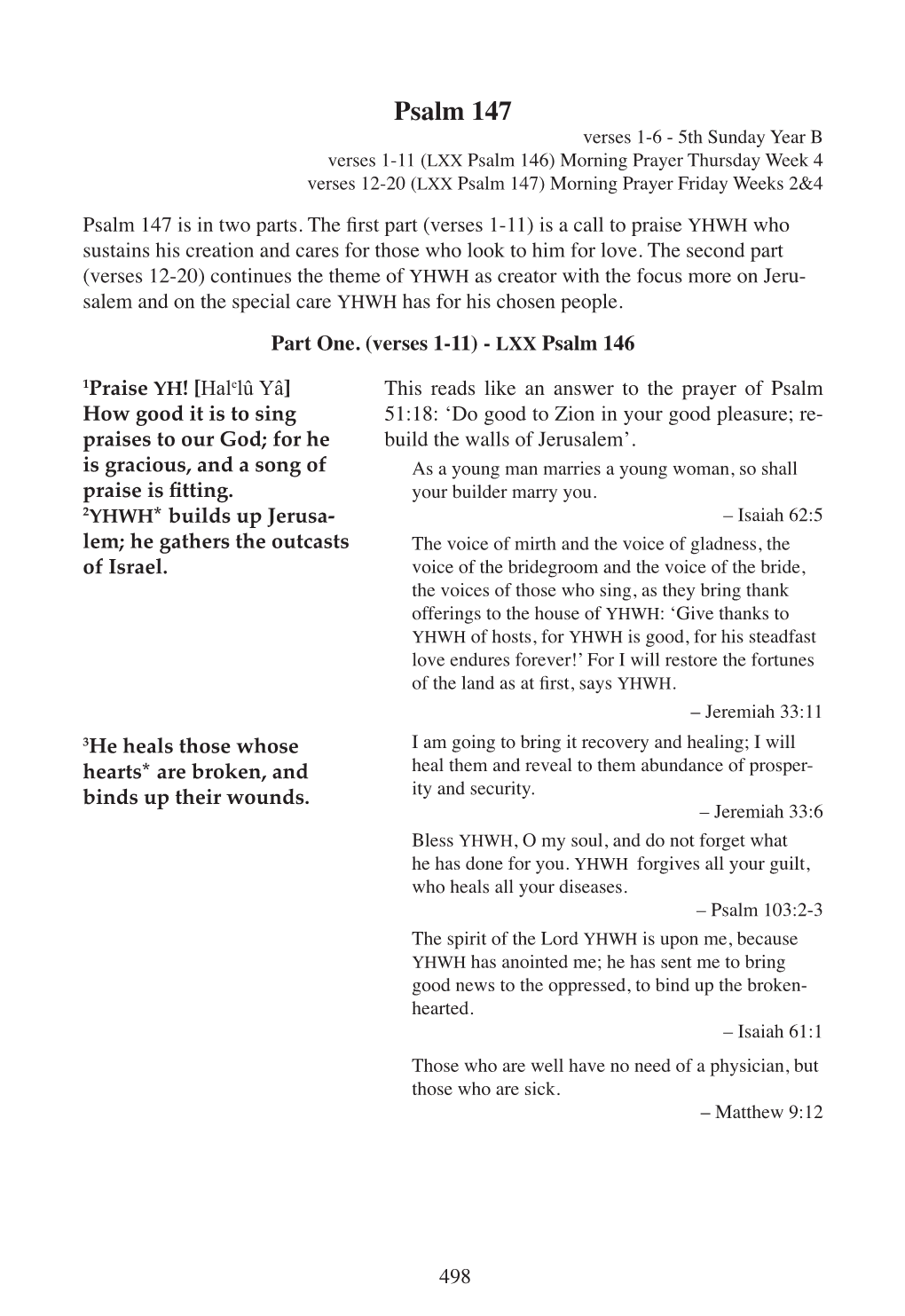 Psalm 147 Verses 1-6 - 5Th Sunday Year B Verses 1-11 (LXX Psalm 146) Morning Prayer Thursday Week 4 Verses 12-20 (LXX Psalm 147) Morning Prayer Friday Weeks 2&4