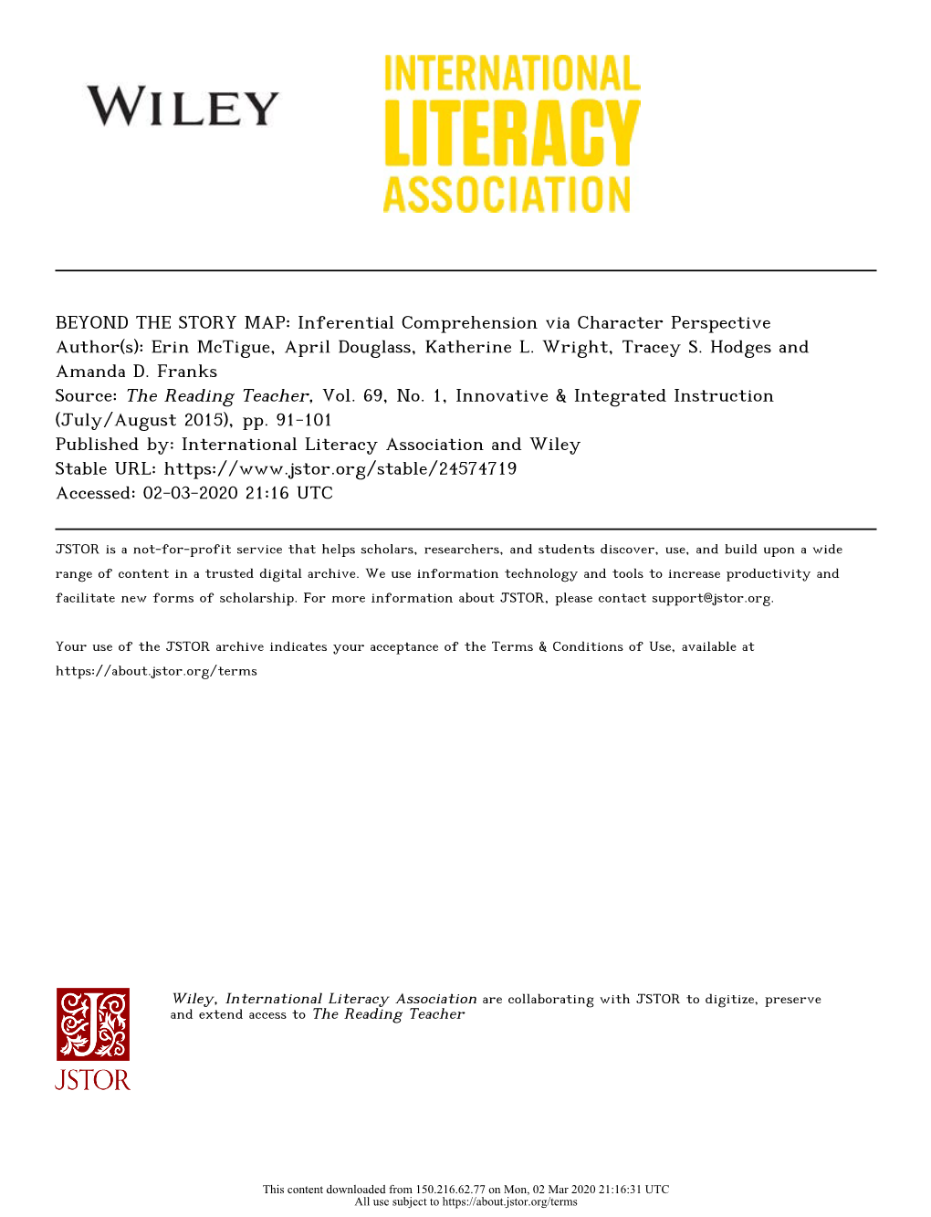 BEYOND the STORY MAP: Inferential Comprehension Via Character Perspective Author(S): Erin Mctigue, April Douglass, Katherine L