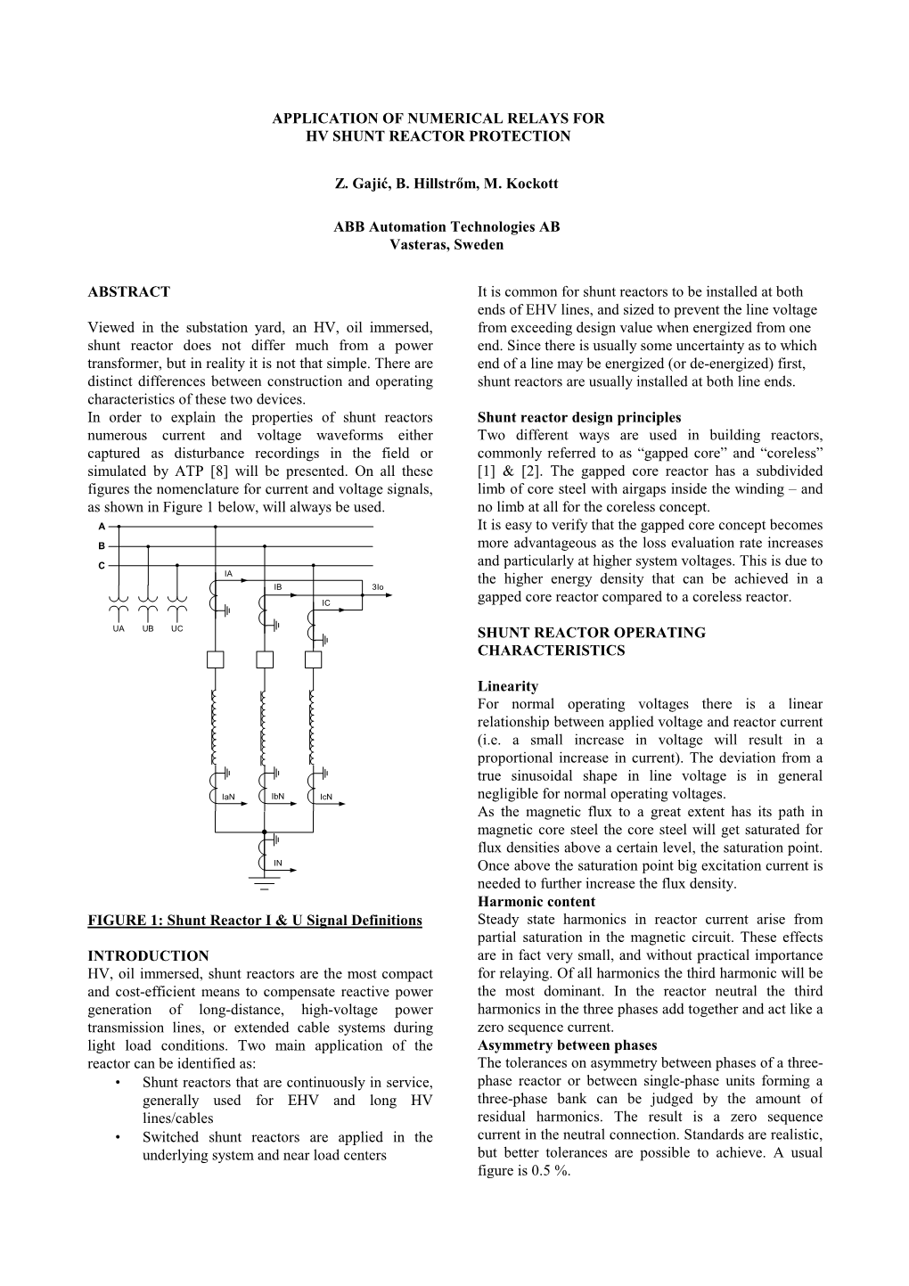 Application of Numerical Relays for Hv Shunt Reactor Protection