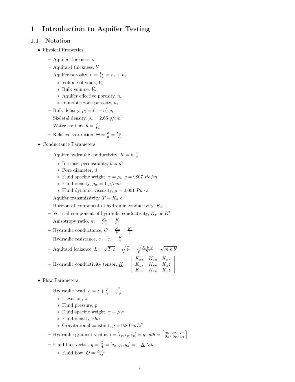 1 Introduction to Aquifer Testing 1.1 Notation Physical Properties • – Aquifer Thickness, B – Aquitard Thickness, B′ – Vv Aquifer Porosity, N = Vb = Ne + Ni