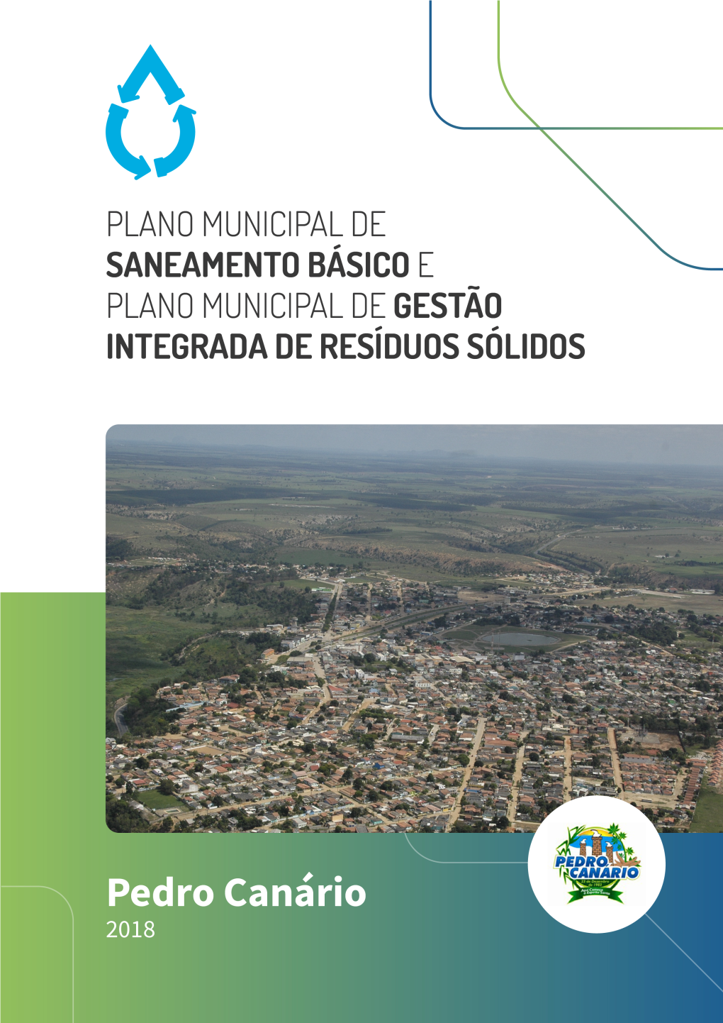 Plano Municipal De Saneamento Básico E Plano Municipal De Gestão Integrada De Resíduos Sólidos De Pedro Canário