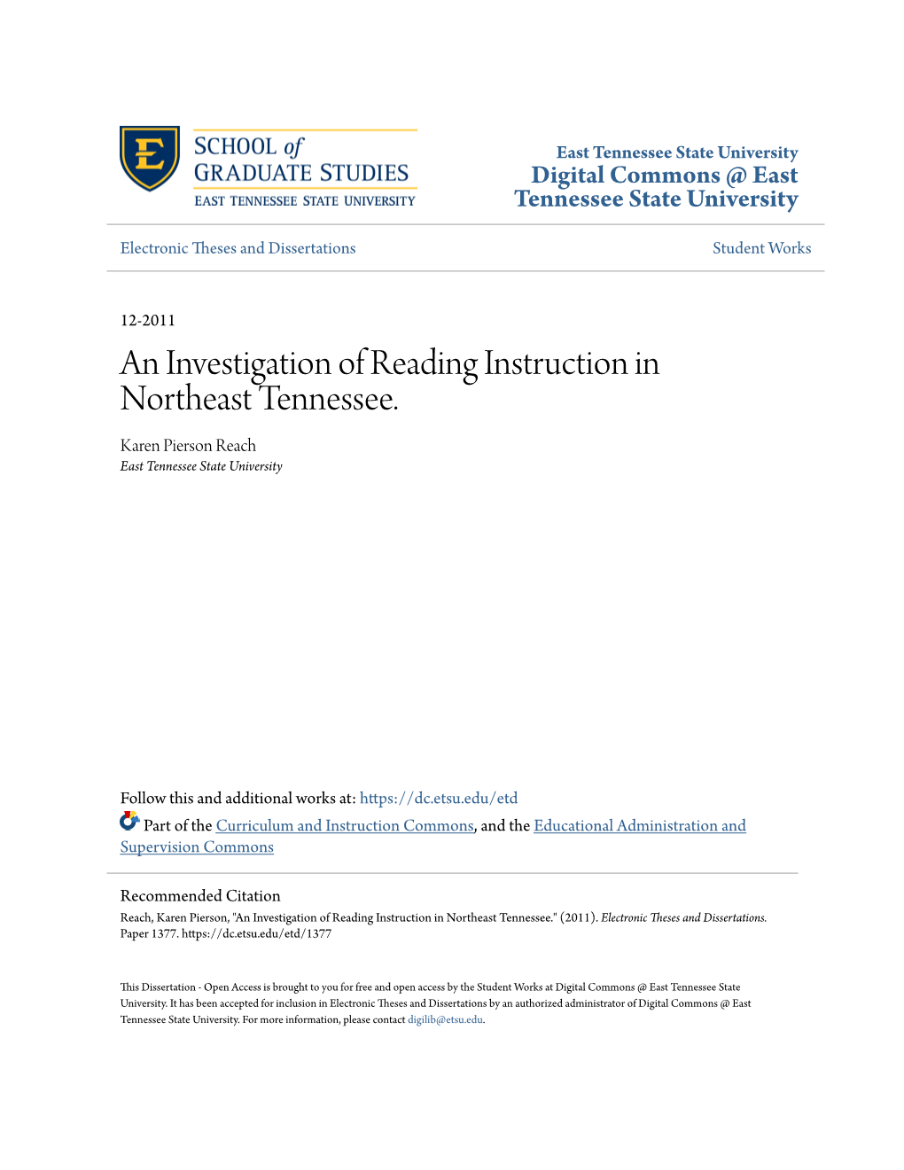 An Investigation of Reading Instruction in Northeast Tennessee. Karen Pierson Reach East Tennessee State University