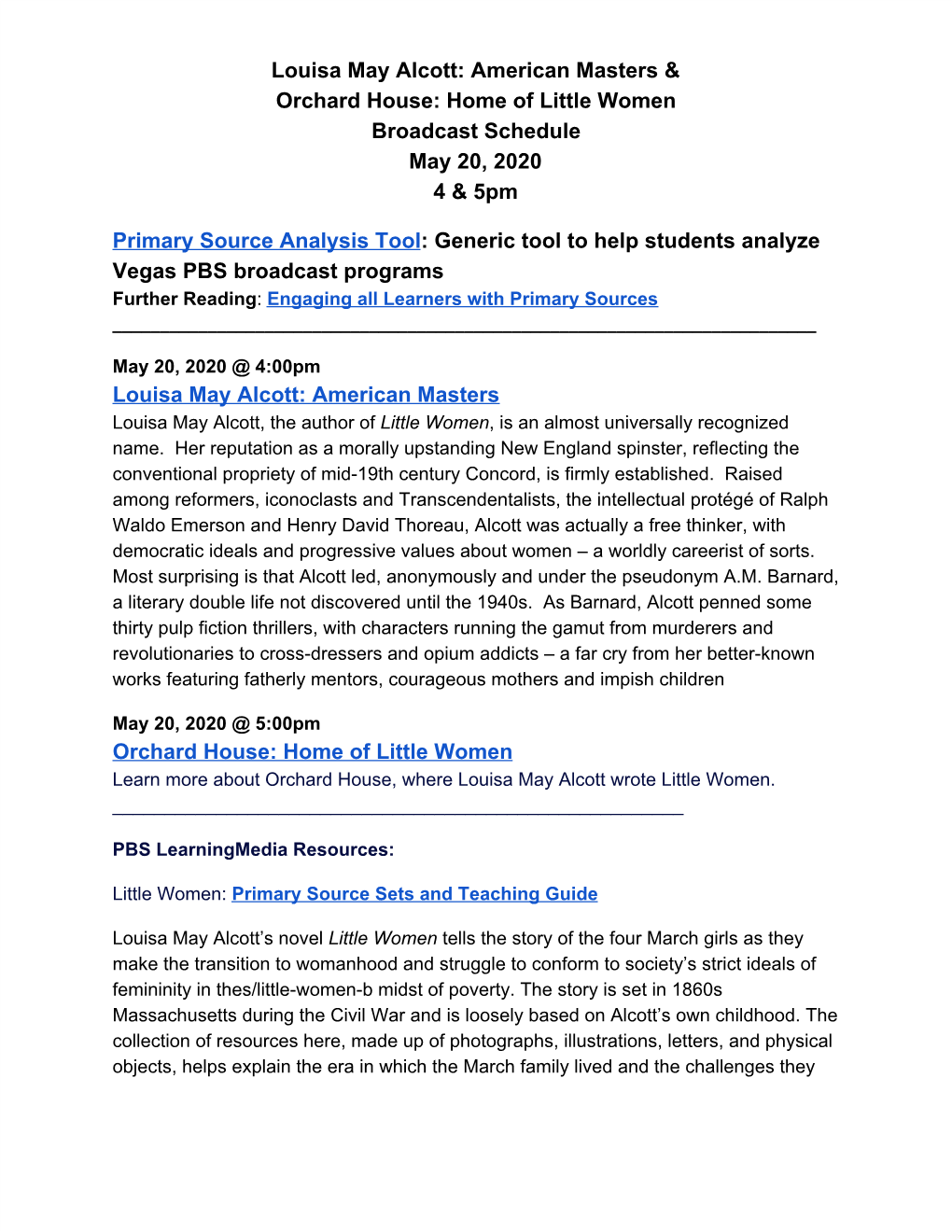 Louisa May Alcott: American Masters & Orchard House: Home of Little Women Broadcast Schedule May 20, 2020 4 & 5Pm Primar