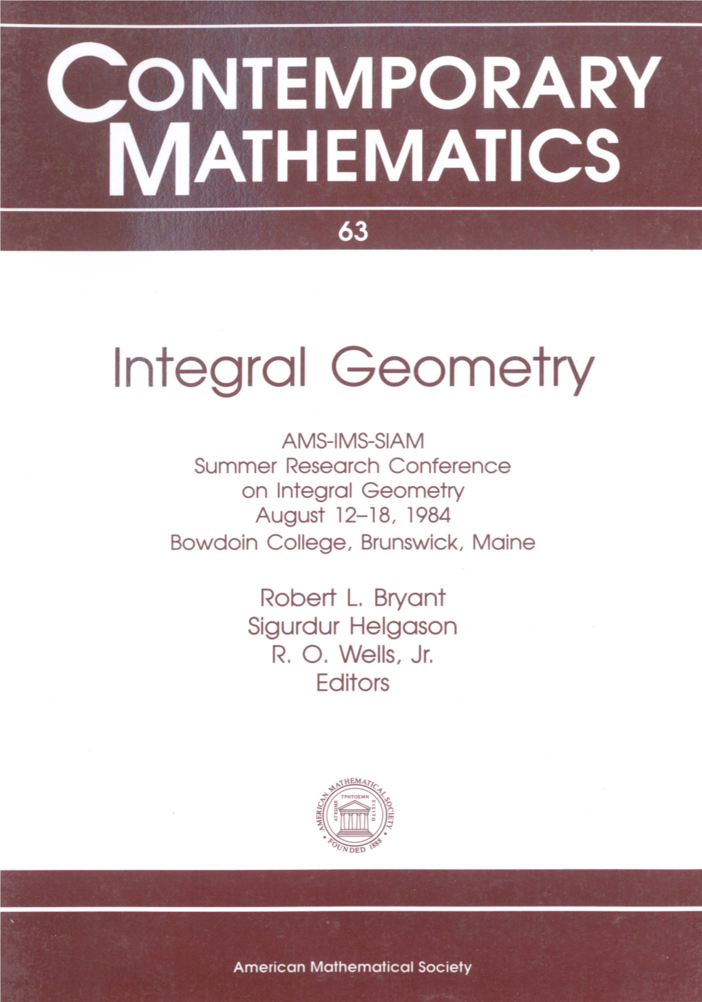 Contemporary MATHEMATICS 63 Integral Geometry