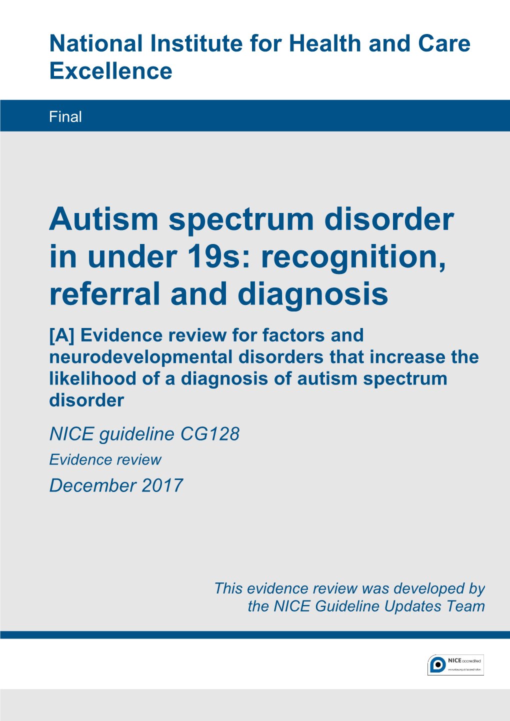 Evidence Review A: Factors and Neurodevelopmental Disorders That