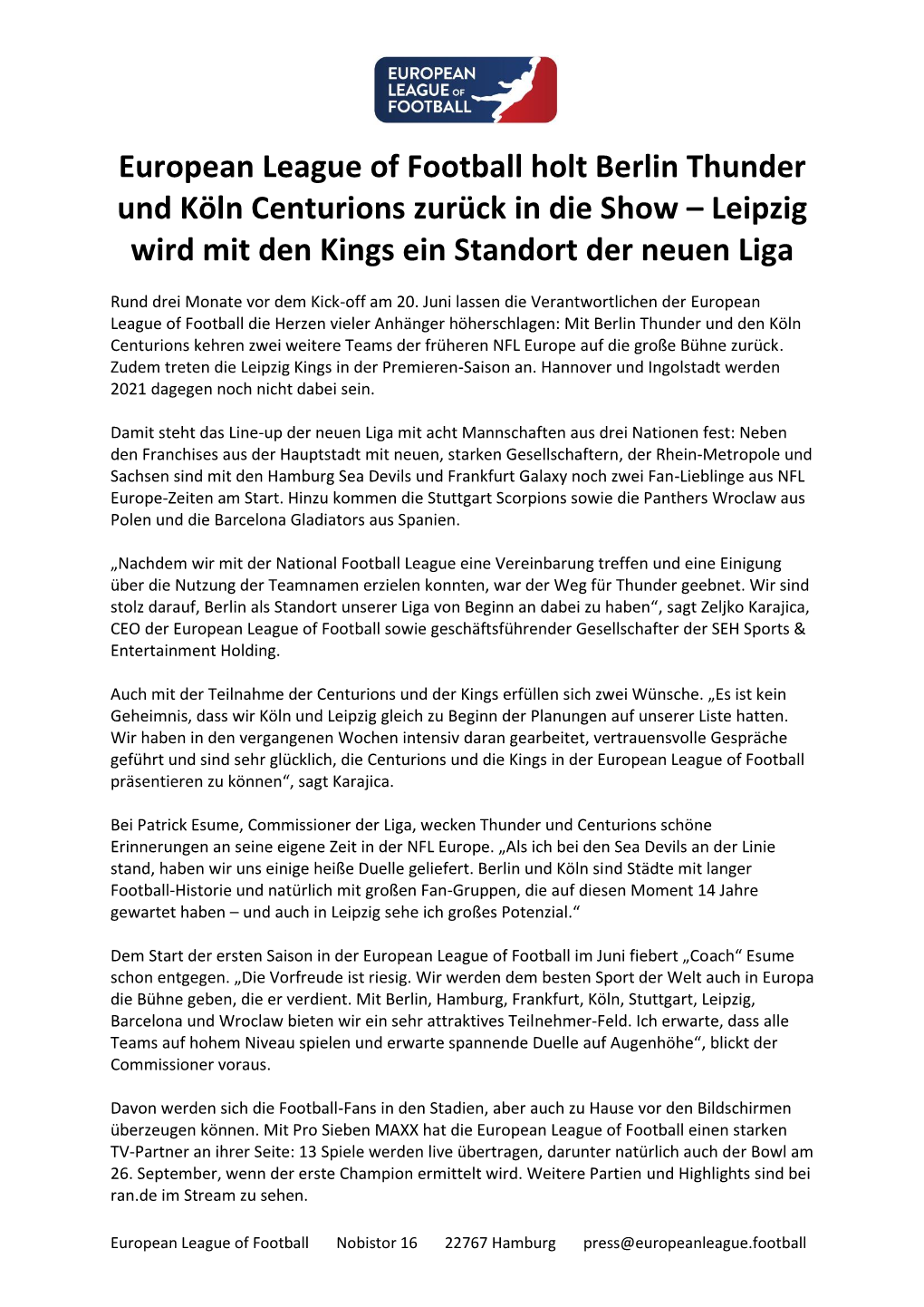 European League of Football Holt Berlin Thunder Und Köln Centurions Zurück in Die Show – Leipzig Wird Mit Den Kings Ein Standort Der Neuen Liga