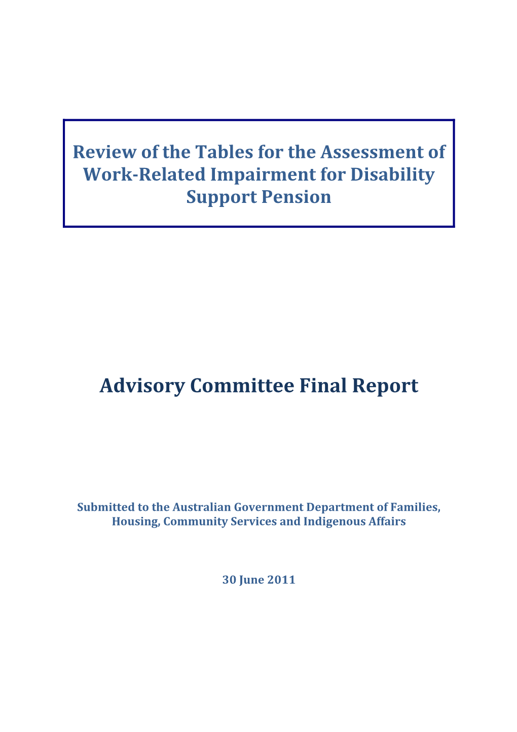 Review Of The Tables For The Assessment Of Work-Related Impairment For Disability Support Pension