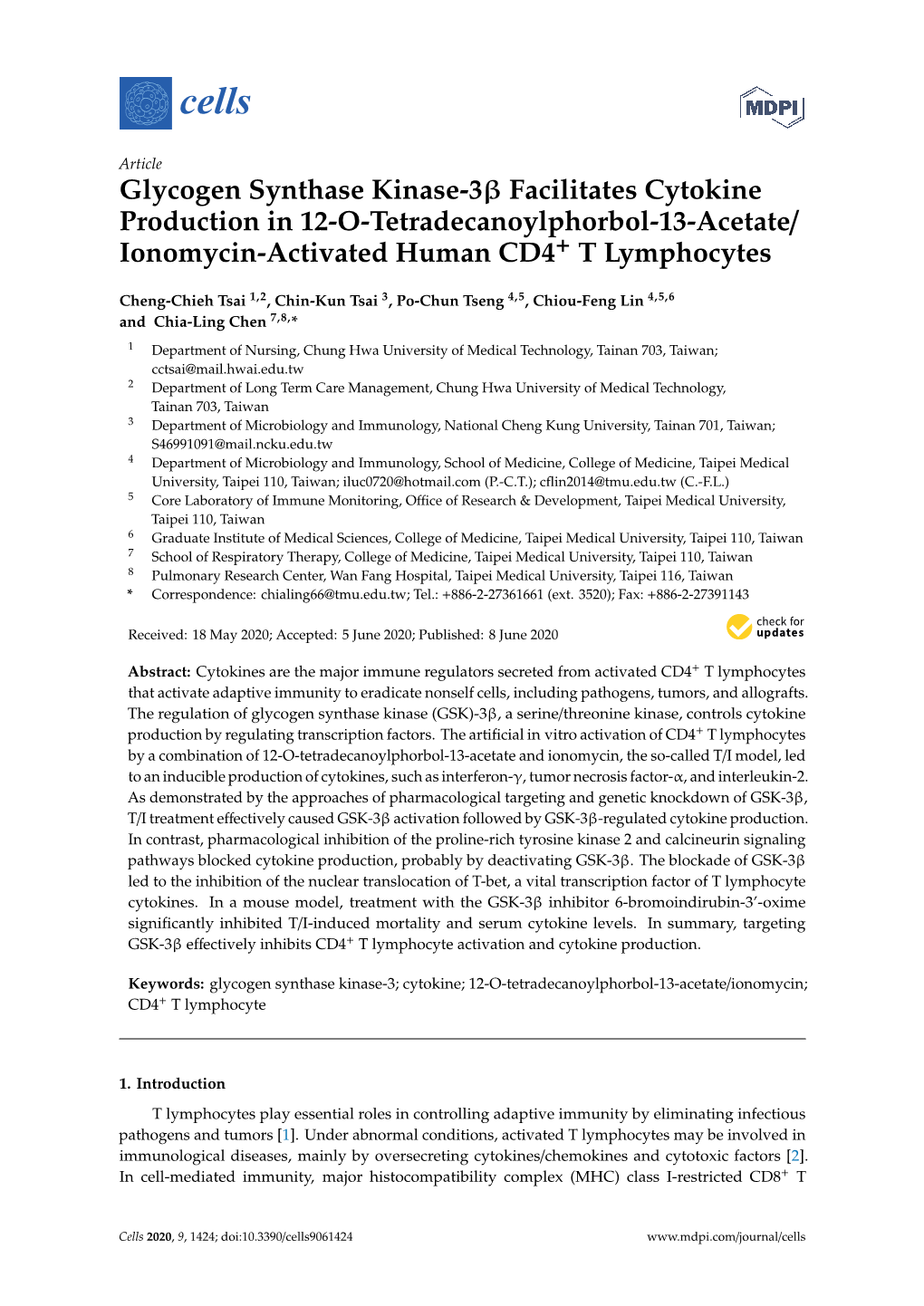 Glycogen Synthase Kinase-3Β Facilitates Cytokine Production in 12-O-Tetradecanoylphorbol-13-Acetate/ Ionomycin-Activated Human CD4+ T Lymphocytes