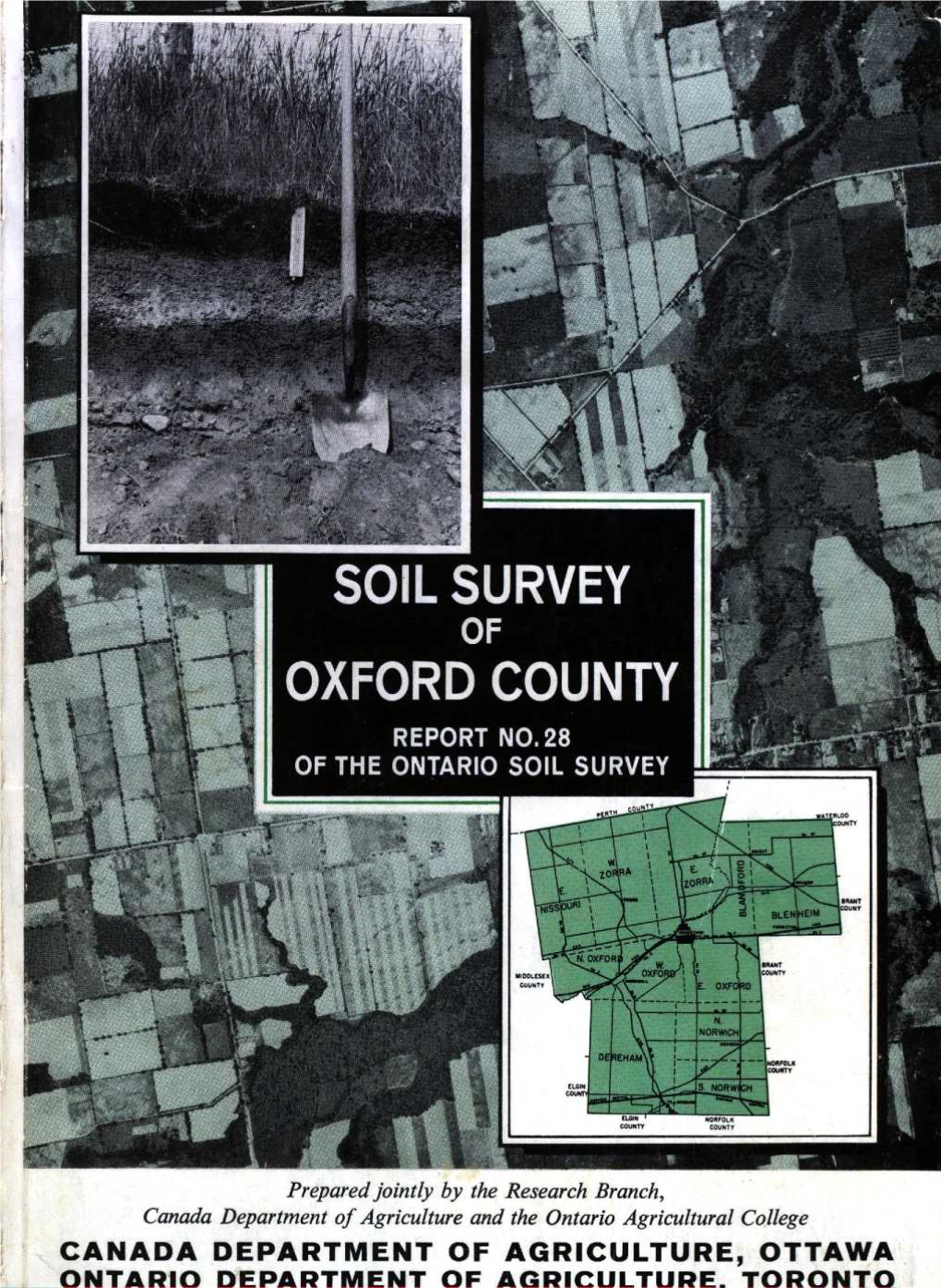 Ontario Department of Agriculture Toronto the Soil Survey of Oxford County