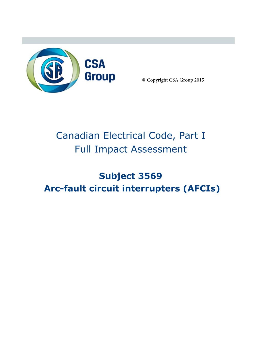 Canadian Electrical Code, Part I Full Impact Assessment