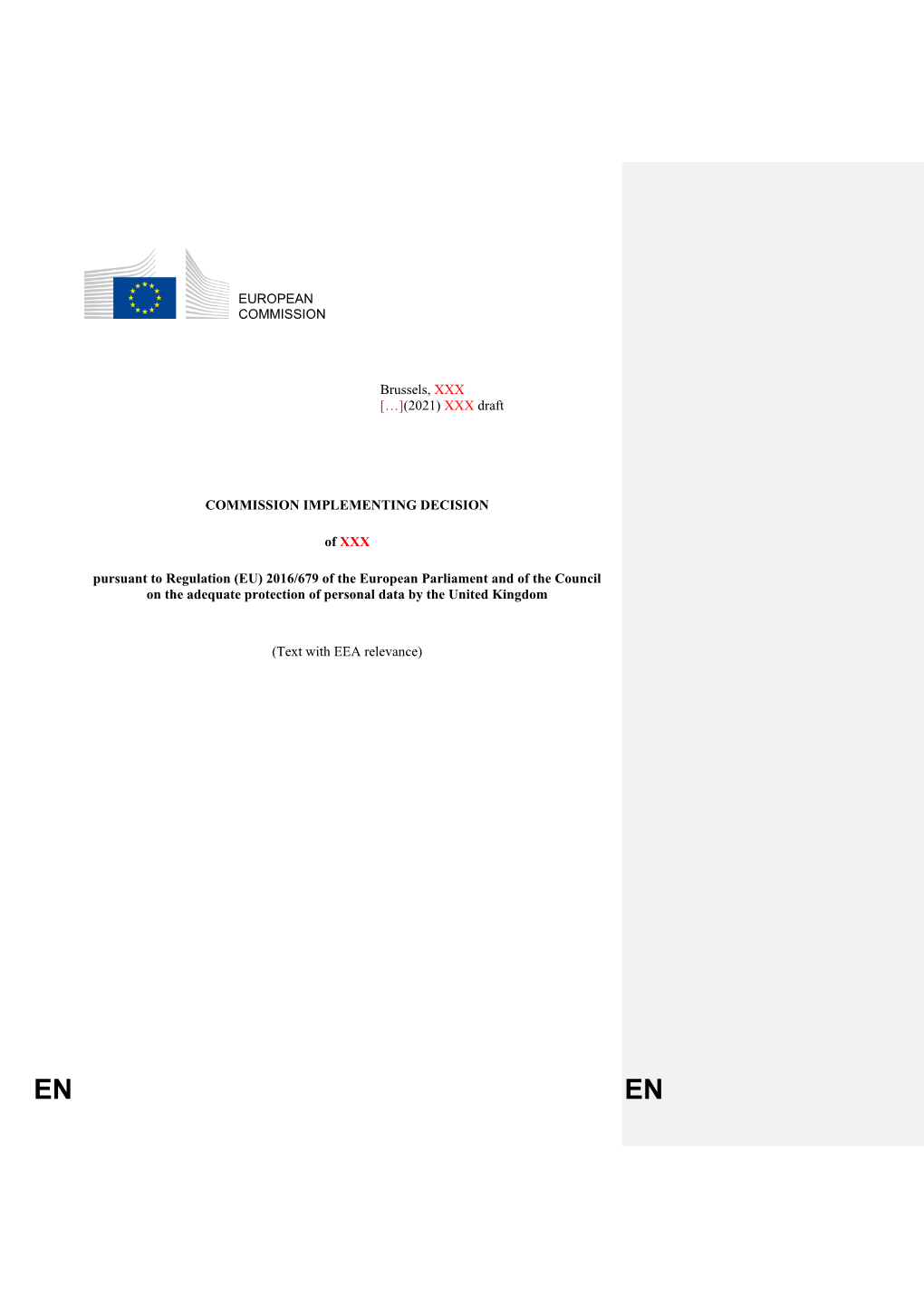 Brussels, XXX […](2021) XXX Draft COMMISSION IMPLEMENTING DECISION of XXX Pursuant to Regulation (EU) 2016/679 of the European