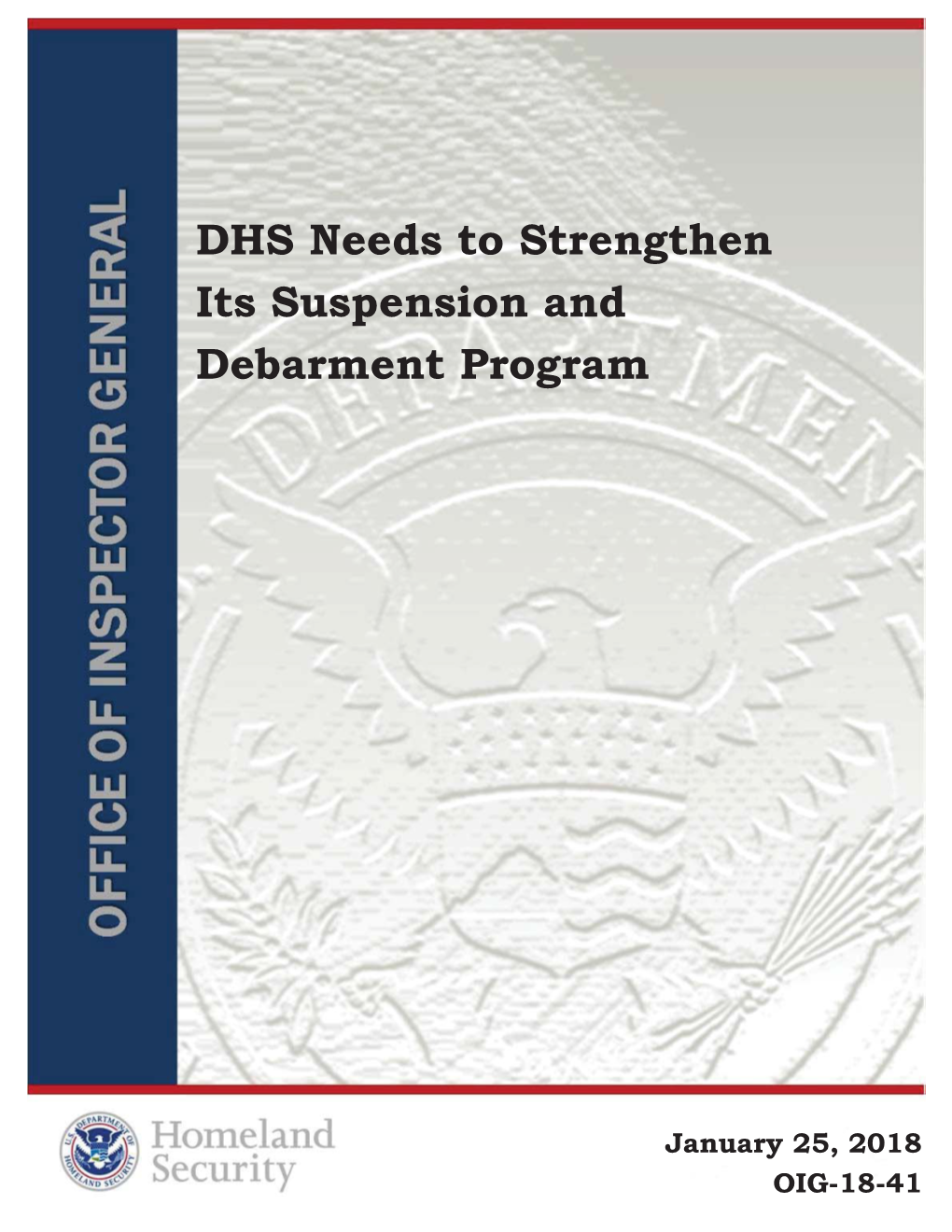 DHS Needs to Strengthen Its Suspension and Debarment Program