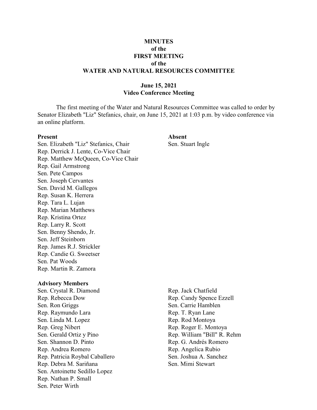 MINUTES of the FIRST MEETING of the WATER and NATURAL RESOURCES COMMITTEE